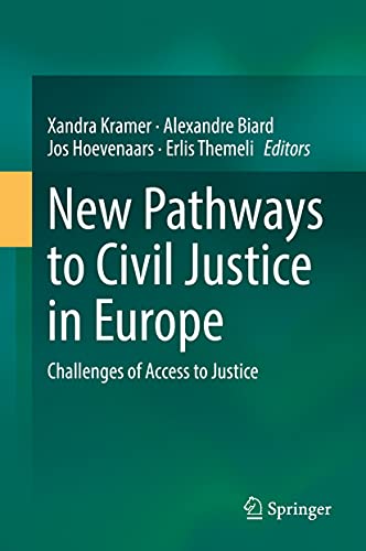 Stock image for New Pathways to Civil Justice in Europe : Challenges of Access to Justice for sale by Ria Christie Collections