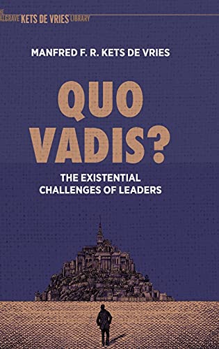 Imagen de archivo de Quo Vadis?: The Existential Challenges of Leaders a la venta por Ammareal