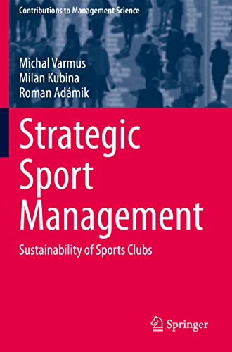 Beispielbild fr Strategic Sport Management : Sustainability of Sports Clubs zum Verkauf von Buchpark