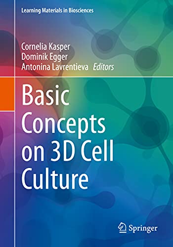 Stock image for Basic Concepts on 3D Cell Culture for sale by Ria Christie Collections