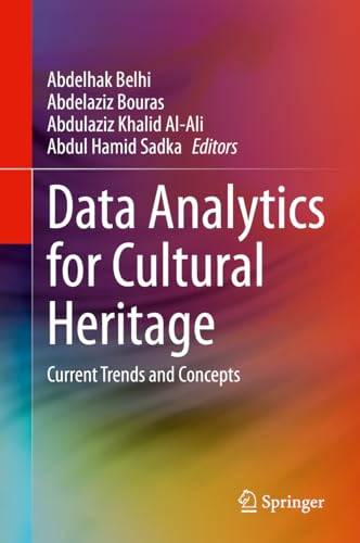 Stock image for Data Analytics for Cultural Heritage. Current Trends and Concepts. for sale by Gast & Hoyer GmbH