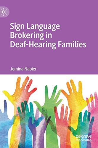 Beispielbild fr Sign Language Brokering in Deaf-Hearing Families zum Verkauf von Wonder Book