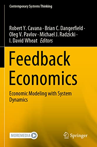 Beispielbild fr Feedback Economics : Economic Modeling with System Dynamics zum Verkauf von Ria Christie Collections