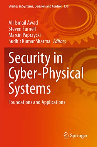 9783030673635: Security in Cyber-Physical Systems: Foundations and Applications: 339