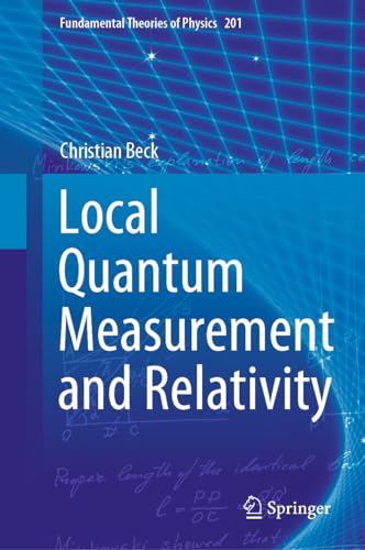 Beispielbild fr Local Quantum Measurement and Relativity (Fundamental Theories of Physics, 201) zum Verkauf von SpringBooks