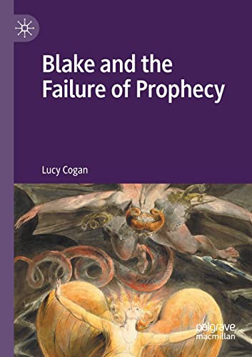 Imagen de archivo de Blake and the Failure of Prophecy a la venta por Ria Christie Collections
