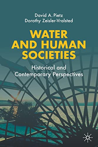 Beispielbild fr Water and Human Societies : Historical and Contemporary Perspectives zum Verkauf von Chiron Media