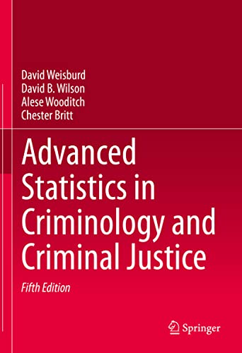 Beispielbild fr Advanced Statistics in Criminology and Criminal Justice zum Verkauf von Books Puddle