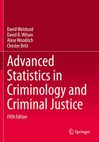 9783030677404: Advanced Statistics in Criminology and Criminal Justice