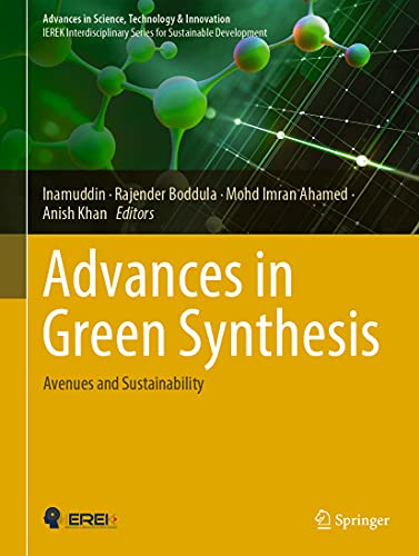Beispielbild fr Advances in Green Synthesis. Avenues and Sustainability. zum Verkauf von Universittsbuchhandlung Herta Hold GmbH