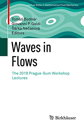 Stock image for Waves in Flows -The 2018 Prague-Sum Workshop Lectures for sale by Basi6 International