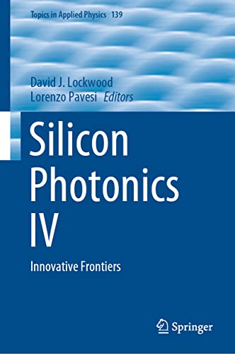 Stock image for Silicon Photonics IV. Innovative Frontiers. for sale by Gast & Hoyer GmbH