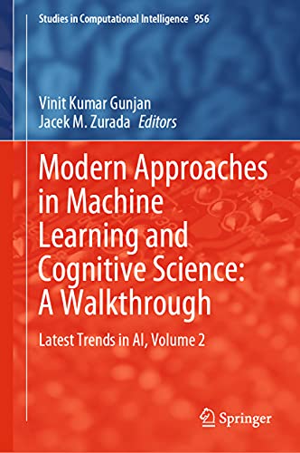 Stock image for Modern Approaches in Machine Learning and Cognitive Science: A Walkthrough: Latest Trends in Ai, Volume 2 for sale by ThriftBooks-Atlanta