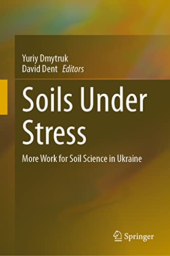 Beispielbild fr Soils Under Stress. More Work for Soil Science in Ukraine. zum Verkauf von Gast & Hoyer GmbH