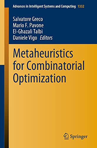 Stock image for Metaheuristics for Combinatorial Optimization (Advances in Intelligent Systems and Computing, 1332) for sale by GF Books, Inc.