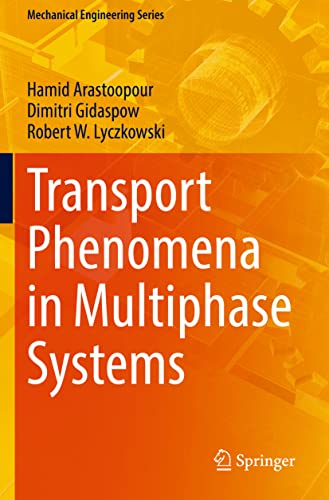 Stock image for Transport Phenomena in Multiphase Systems (Mechanical Engineering Series) for sale by Books Puddle