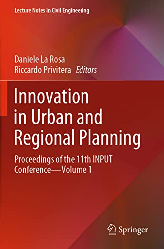 Beispielbild fr Innovation in Urban and Regional Planning Proceedings of the 11th INPUT Conference - Volume 1 zum Verkauf von Buchpark