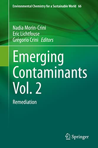 9783030690892: Emerging Contaminants Vol. 2: Remediation: 66 (Environmental Chemistry for a Sustainable World)