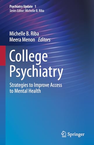 Beispielbild fr College Psychiatry. Strategies to Improve Access to Mental Health. zum Verkauf von Gast & Hoyer GmbH