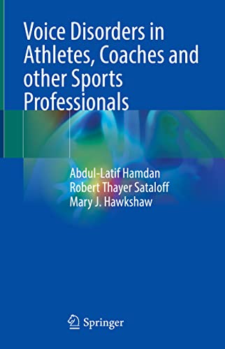 Beispielbild fr Voice Disorders in Athletes, Coaches and other Sports Professionals. zum Verkauf von Gast & Hoyer GmbH