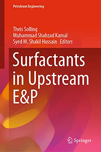 Stock image for Surfactants in Upstream E&P. for sale by Gast & Hoyer GmbH