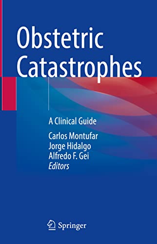 Imagen de archivo de Obstetric Catastrophes: A Clinical Guide a la venta por Books Unplugged