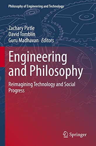 Imagen de archivo de Engineering and Philosophy : Reimagining Technology and Social Progress a la venta por Buchpark