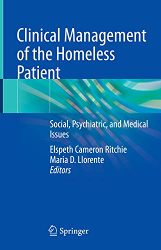 Stock image for Clinical Management of the Homeless Patient: Social, Psychiatric, and Medical Issues (eng) for sale by Brook Bookstore