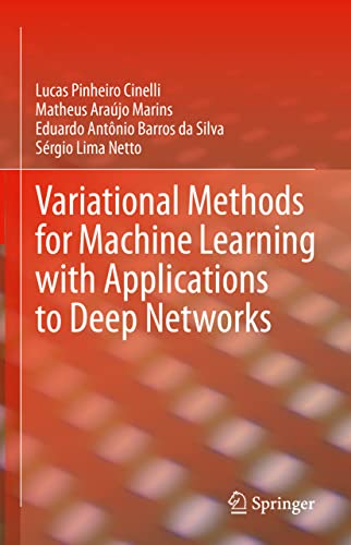 9783030706784: Variational Methods for Machine Learning with Applications to Deep Networks