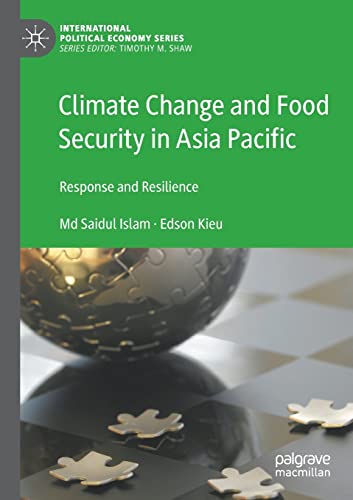 9783030707552: Climate Change and Food Security in Asia Pacific: Response and Resilience (International Political Economy Series)