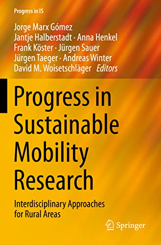 9783030708436: Progress in Sustainable Mobility Research: Interdisciplinary Approaches for Rural Areas (Progress in IS)