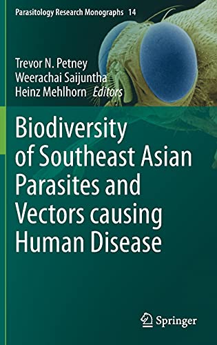 Beispielbild fr Biodiversity of Southeast Asian Parasites and Vectors causing Human Disease. zum Verkauf von Gast & Hoyer GmbH