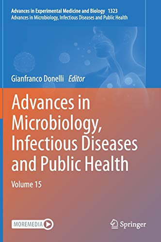 9783030712013: Advances in Microbiology, Infectious Diseases and Public Health: Volume 15: 1323 (Advances in Experimental Medicine and Biology, 1323)
