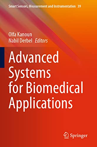 Beispielbild fr Advanced Systems for Biomedical Applications (Smart Sensors, Measurement and Instrumentation) zum Verkauf von Ria Christie Collections