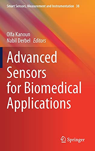 Beispielbild fr Advanced Sensors for Biomedical Applications. Edited by Olfa Kanoun, Nabil Derbel. zum Verkauf von Gast & Hoyer GmbH