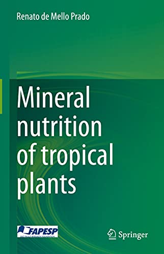 Stock image for Mineral nutrition of tropical plants. for sale by Gast & Hoyer GmbH