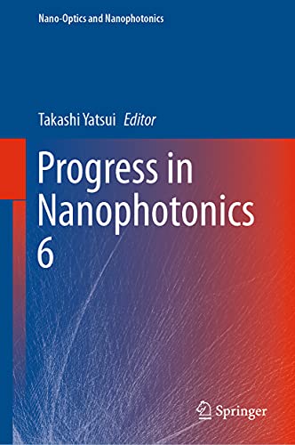Stock image for Progress in Nanophotonics 6. for sale by Gast & Hoyer GmbH