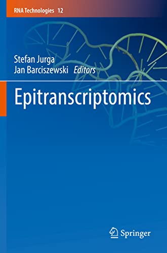 Stock image for Epitranscriptomics (RNA Technologies, 12) for sale by GF Books, Inc.