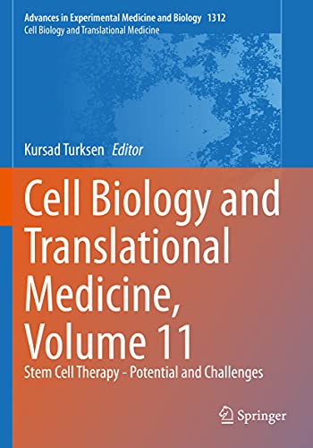 Beispielbild fr Cell Biology and Translational Medicine, Volume 11: Stem Cell Therapy - Potential and Challenges: 1312 (Advances in Experimental Medicine and Biology, 1312) zum Verkauf von WorldofBooks