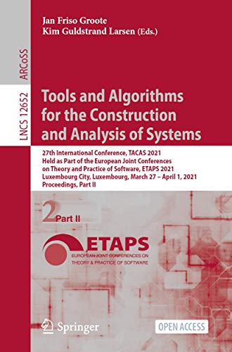 9783030720124: Tools and Algorithms for the Construction and Analysis of Systems: 27th International Conference, TACAS 2021, Held as Part of the European Joint ... Computer Science and General Issues)