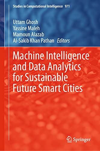 9783030720643: Machine Intelligence and Data Analytics for Sustainable Future Smart Cities