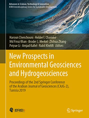 9783030725426: New Prospects in Environmental Geosciences and Hydrogeosciences: Proceedings of the 2nd Springer Conference of the Arabian Journal of Geosciences ... in Science, Technology & Innovation)