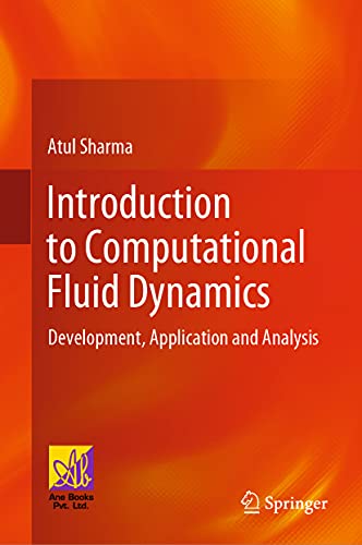 9783030728830: Introduction to Computational Fluid Dynamics: Development, Application and Analysis