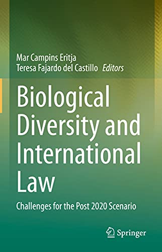 Imagen de archivo de Biological Diversity and International Law : Challenges for the Post 2020 Scenario a la venta por Ria Christie Collections