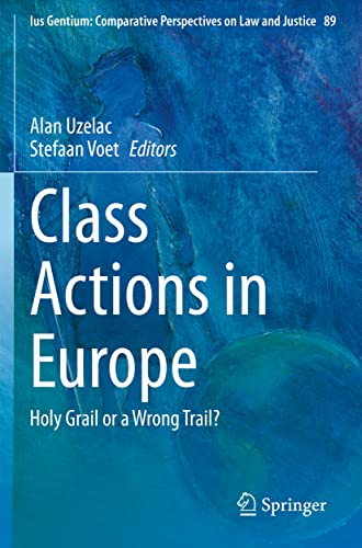 Stock image for Class Actions in Europe : Holy Grail or a Wrong Trail? for sale by Ria Christie Collections