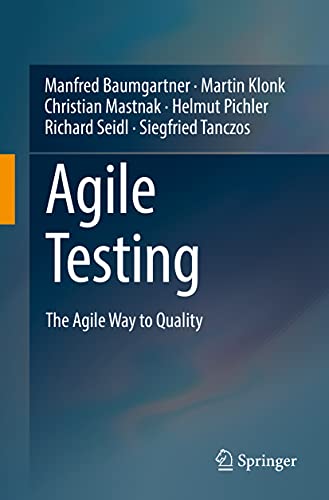 Beispielbild fr Agile Testing: The Agile Way to Quality zum Verkauf von GF Books, Inc.