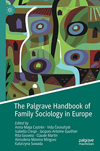 Stock image for The Palgrave Handbook of Family Sociology in Europe for sale by Ria Christie Collections