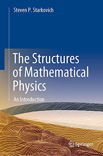 Beispielbild fr The Structures of Mathematical Physics : An Introduction zum Verkauf von Blackwell's