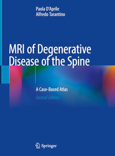 9783030737061: MRI of Degenerative Disease of the Spine: A Case-based Atlas