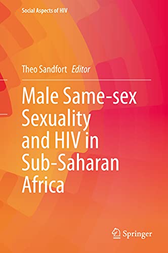 Stock image for Male Same-sex Sexuality and HIV in Sub-Saharan Africa. for sale by Antiquariat im Hufelandhaus GmbH  vormals Lange & Springer